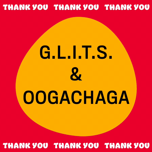 G.L.I.T.S. & OOGACHAGA